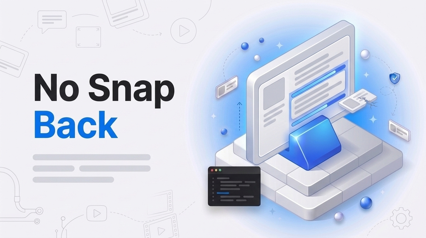 Bold text No Snap Back beside an isometric panel where gray blocks slide into rows, one wedge pinning the bottom edge.