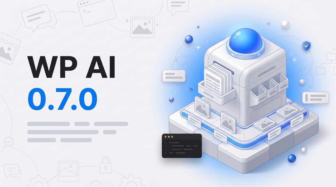 Blog thumbnail with the words WP AI 0.7.0 beside an isometric machine sorting page cards into labeled bins.