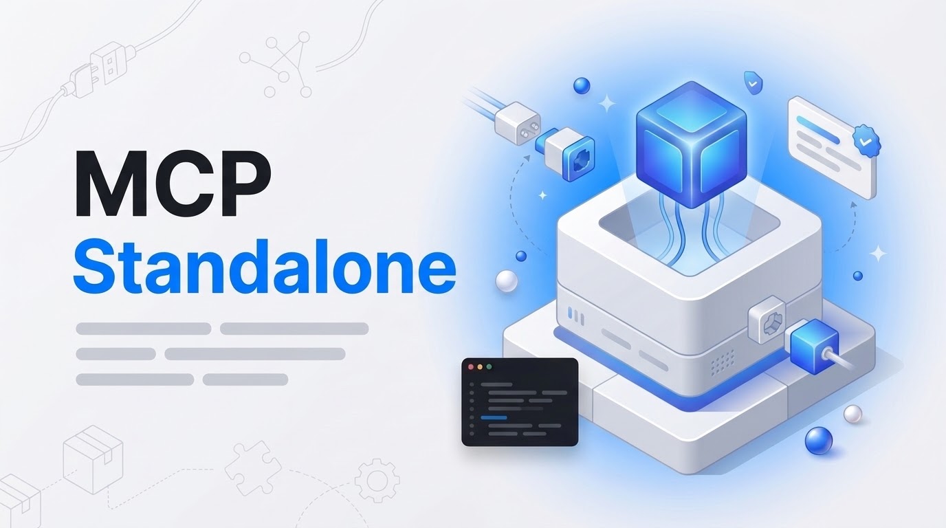 Bold text reads MCP Standalone beside an isometric server block with a glowing blue module lifting out on cables.