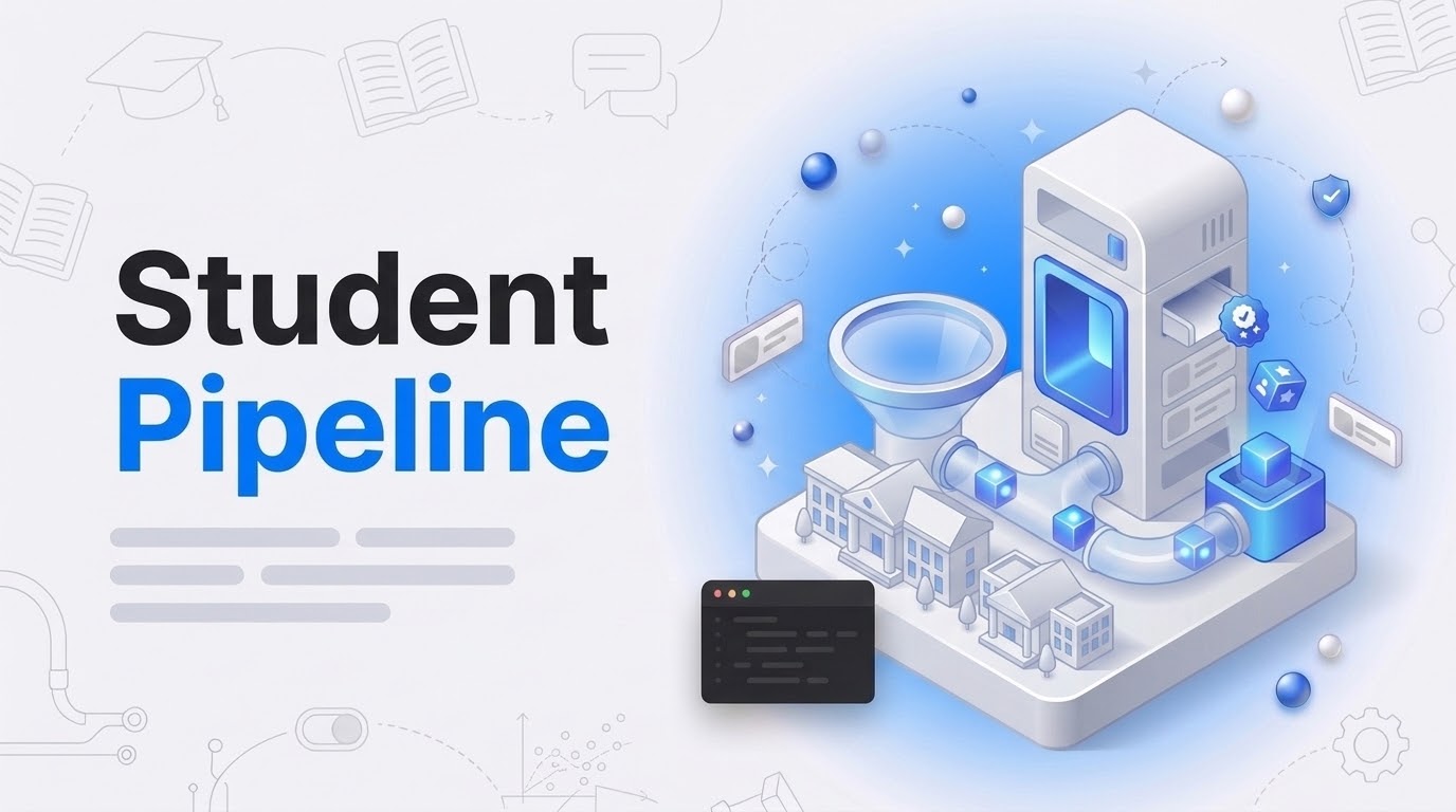 Bold text reading Student Pipeline next to an isometric pipeline carrying glowing cubes from campus buildings to a server
