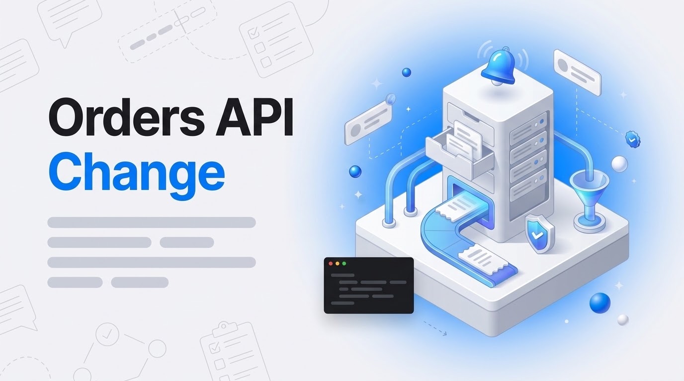 Thumbnail with the words Orders API Change beside an isometric white server block fed by a blue pipeline on a test bench.