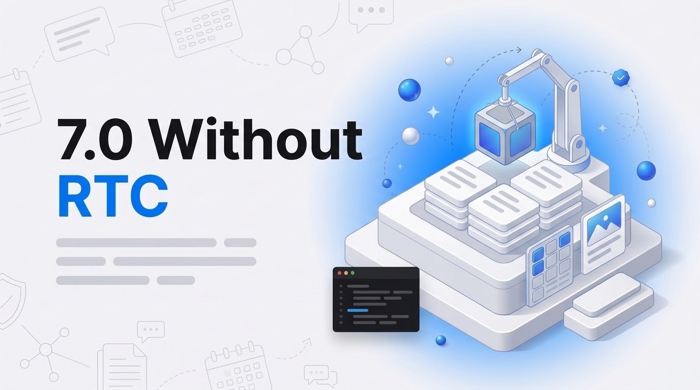 Bold text reads 7.0 Without RTC beside an isometric workbench where a gantry lifts one module from a stack of blocks.