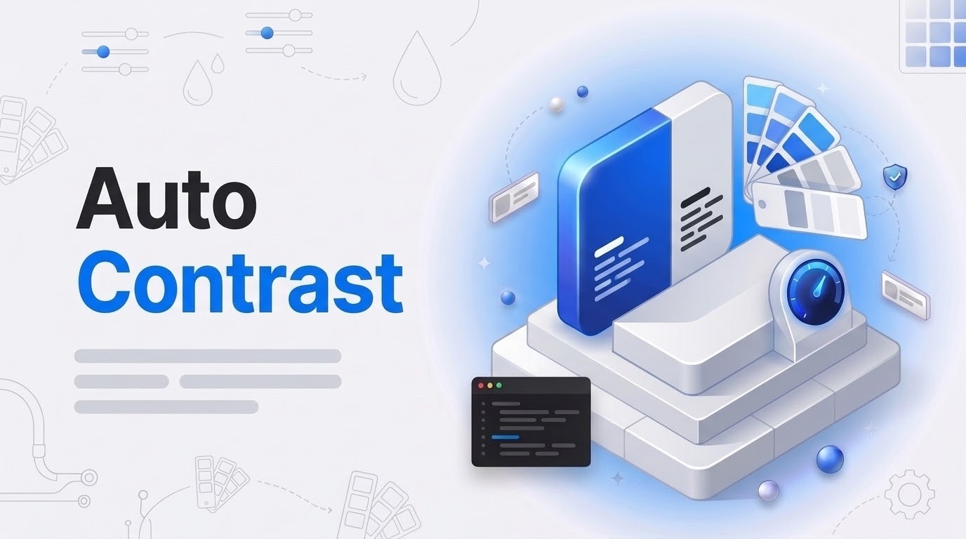 Auto Contrast: an isometric swatch tile with text bars flipping dark and light beside preset palette cards.