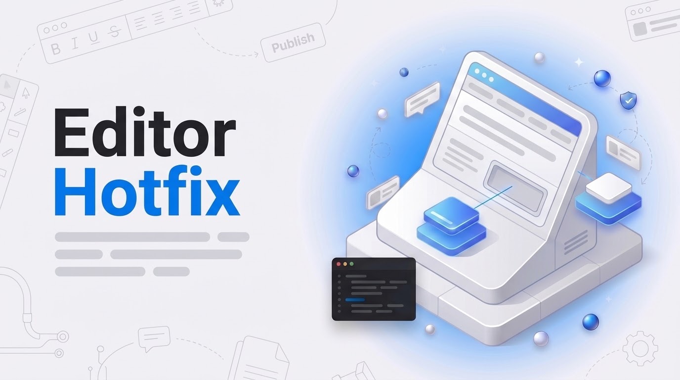 Editor Hotfix text beside an isometric editor panel with an empty button slot and two floating patch plates.